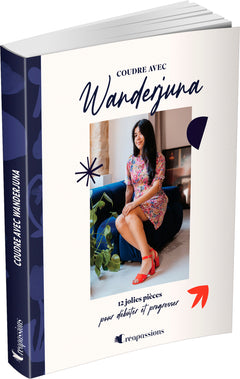 Coudre avec Wanderjuna - 12 jolies pièces pour débuter et progresser