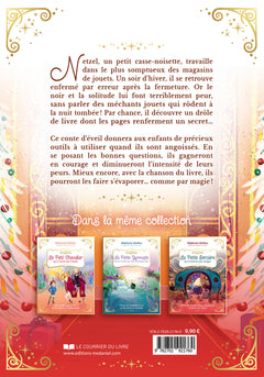 Le petit Casse-Noisette qui ne voulait plus avoir peur