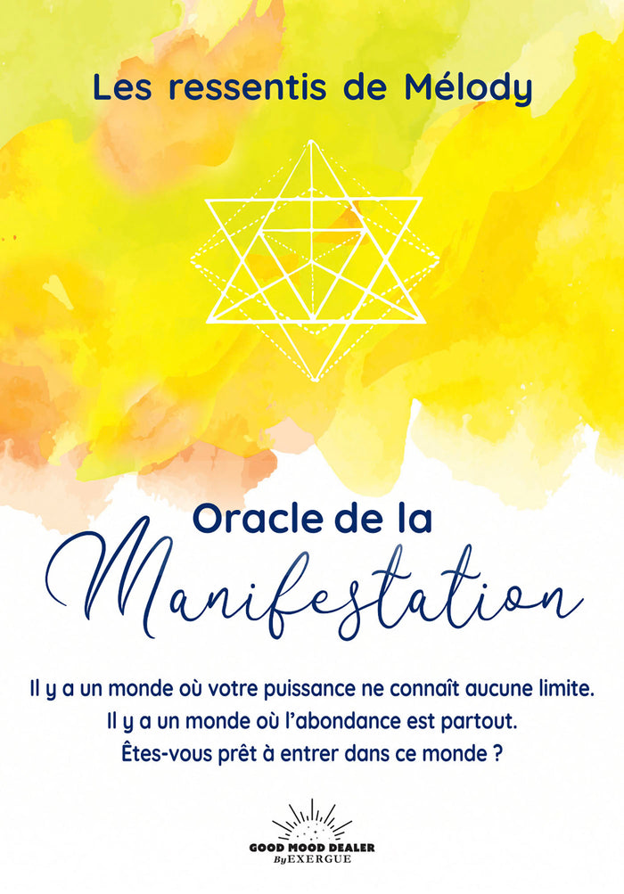 Oracle de la manifestation - Tu as absolument tout en toi pour faire de ta vie le plus bel endroit d