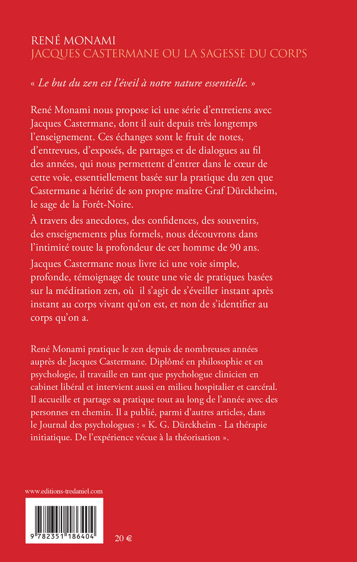 Jacques Castermane ou la sagesse du corps - Zazen et enseignements