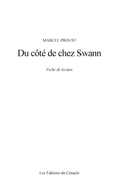 Fiche de lecture Du côté de chez Swann de Marcel Proust (analyse littéraire de référence et résumé complet)