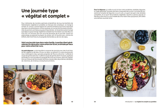 Végétal et complet - L'alimentation brute et naturelle pour toute la famille