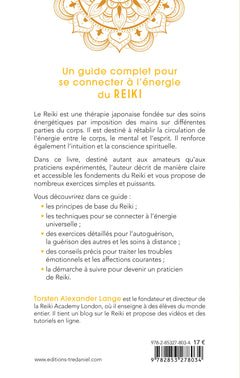 Le reiki pour tous - Des exercices faciles à réaliser pour se connecter à l'énergie universelle