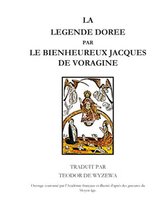 La légende dorée illustrée de 135 dessins du moyen-âge
