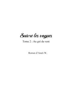 Suivre les vagues: Tome 2 : Au gré du vent