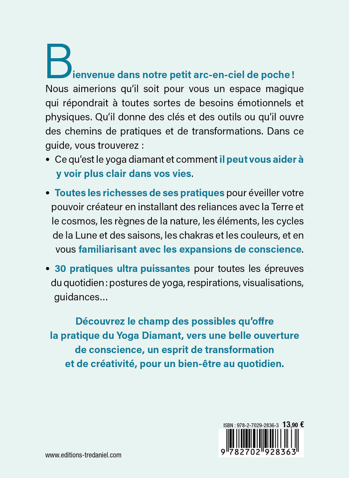 Petit arc-en-ciel de poche pour retrouver son chemin dans les méandres du quotidien