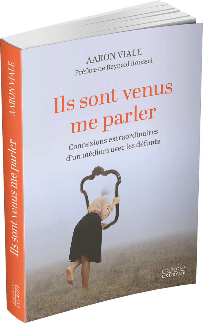 Ils sont venus me parler - Connexions extraordinaires d'un médium avec les défunts