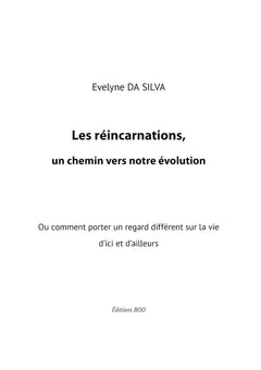 Les réincarnations, un chemin vers notre évolution