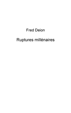 Ruptures millénaires