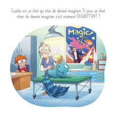 Eusèbe, le chat qui rêvait de devenir magicien