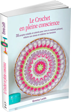 Le crochet en pleine conscience