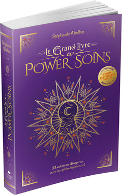 Le Grand Livre des Power Soins - 33 solutions d'urgence au trop-plein émotionnel - Format poche