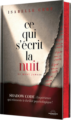 Ce qui s'écrit la nuit - ne ment jamais