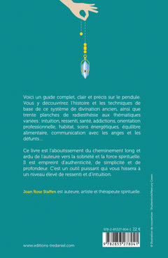 Le pendule - Exercices et rituels pour sonder votre avenir et développer votre intuition