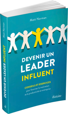 Devenir un leader influent