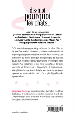 Dis-moi pourquoi les chats...