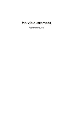 Ma vie autrement