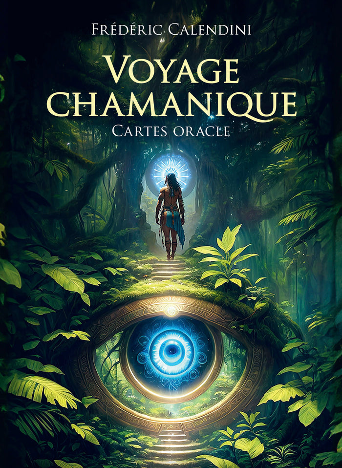 Voyage chamanique - Cartes Oracle