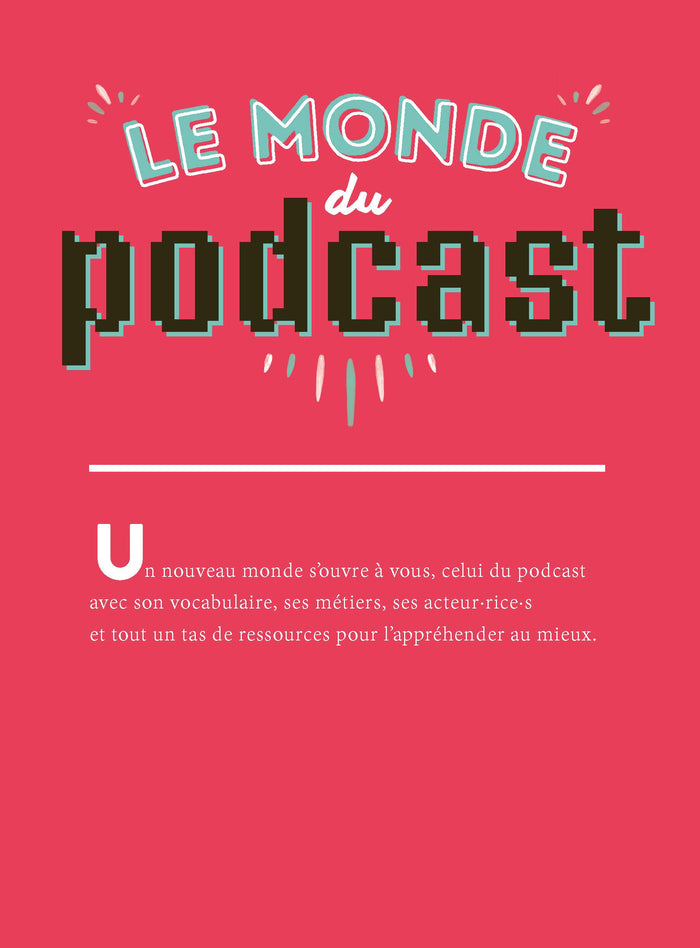 Comment créer votre podcast ?