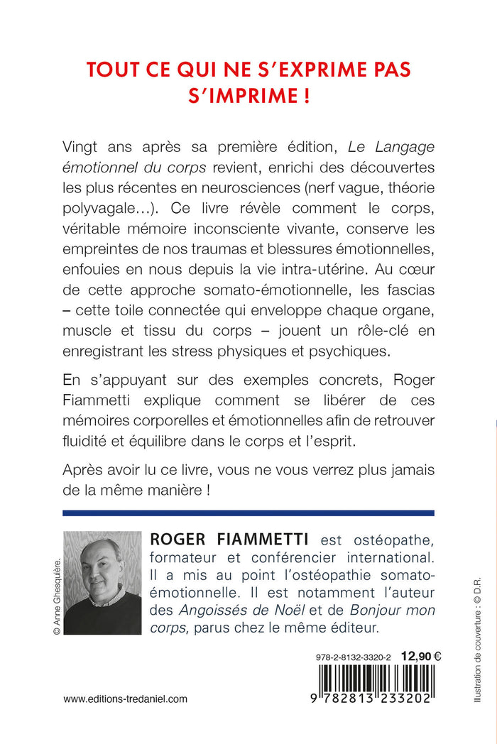 Le langage émotionnel du corps - L'approche somato-émotionnelle, chemin de libération par les fascias