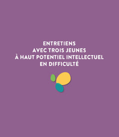 Les élèves à haut potentiel intellectuel à besoins éducatifs particuliers