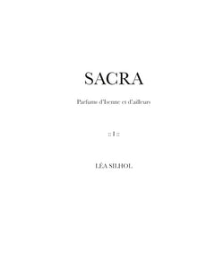 Sacra, parfums d'Isenne et d'Ailleurs, vol. I