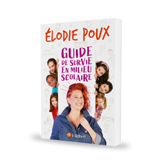 Guide de survie en milieu scolaire