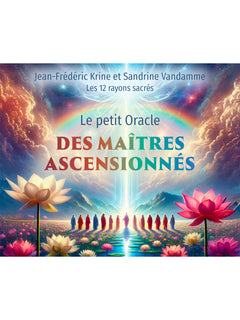 Le petit Oracle des maîtres ascensionnés