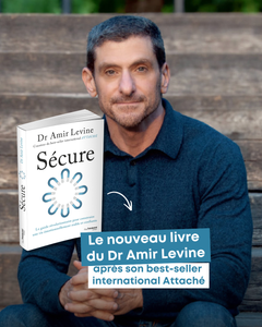 Sécure - Le guide révolutionnaire pour construire une vie émotionnellement stable et confiante