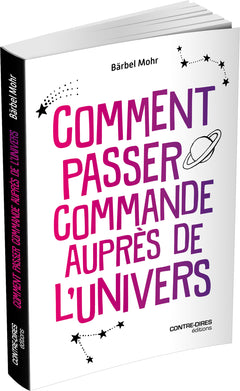 Comment passer commande auprès de l'univers