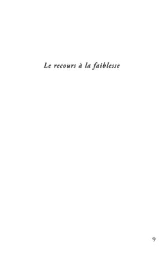 Le recours à la faiblesse