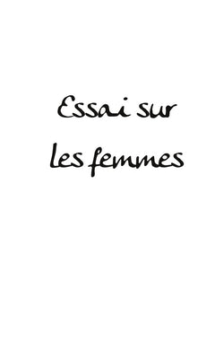 Essai sur les femmes