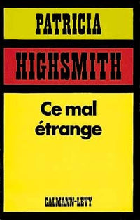 Ce mal étrange