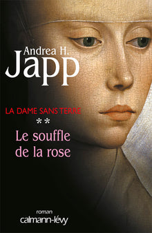 Le souffle de la rose