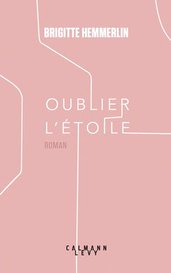 Oublier l'étoile
