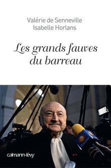 Les Grands fauves du barreau