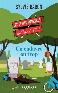 Les petits meurtres du Tricot Club, tome 5 - un cadavre en trop