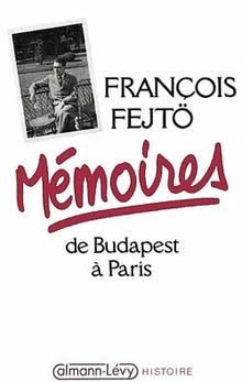 Mémoires de Budapest à Paris