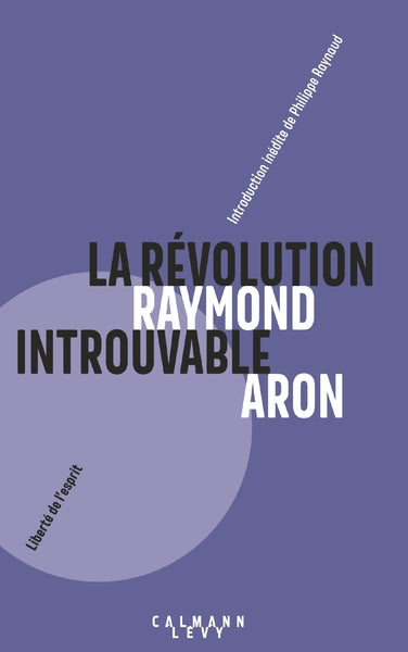 La Révolution introuvable