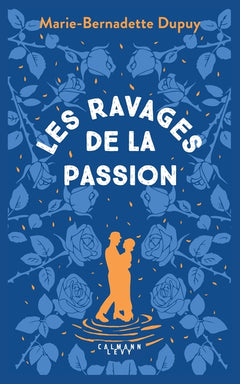 Les Ravages de la passion
