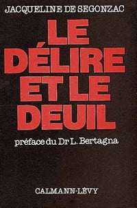 Le délire et le deuil