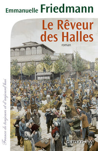 Le Rêveur des halles