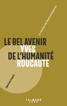 Le bel avenir de l'humanité