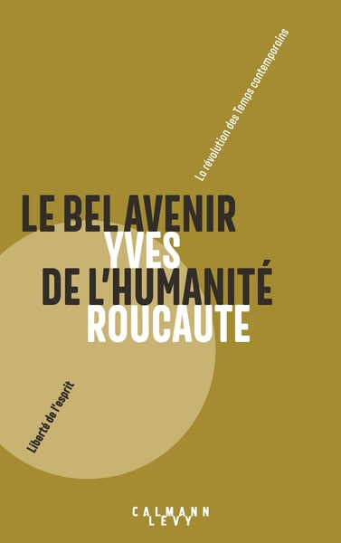 Le bel avenir de l'humanité