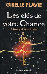 Les clés de votre chance