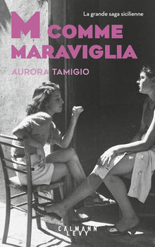 M comme Maraviglia