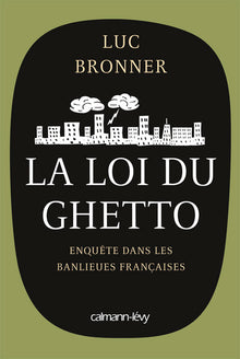 La loi du ghetto