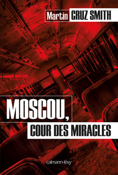 Moscou, cour des miracles