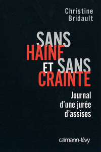 sans haine et sans crainte