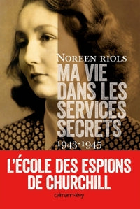 MA VIE DANS LES SERVICES SECRETS